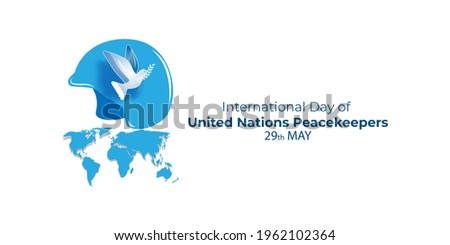 Vector illustration concept of International Day of United Nations Peacekeepers. May 29.