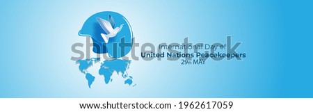 Vector illustration concept of International Day of United Nations Peacekeepers. May 29.