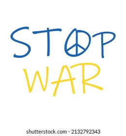 Vector illustration of the concept No War of the flag of Ukraine and peace symbol. Poster "Stop to war and military attack in Ukraine".