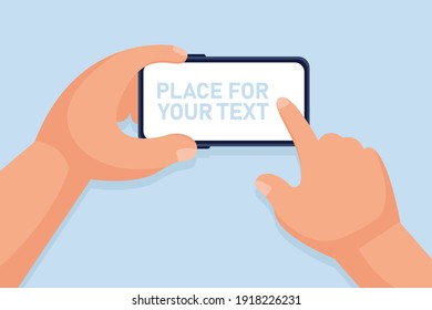 Vector illustration concept with place for your text. The man's hands are holding a smartphone and clicking on the screen with text on empty space. Can be used on websites and mobile applications.