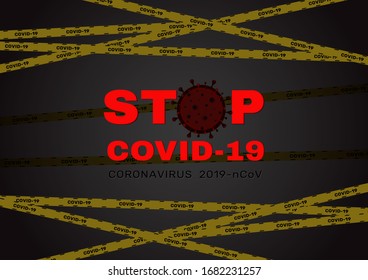 Vector illustration in concept stop covid-19. Coronavirus sign and symbol or poster and background for public relations.