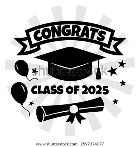 Vector illustration of Congrats Class of 2025 with graduation cap, diploma scroll and balloons on white background. Academic black hat with tassel and university diploma with quote Class of 2025.