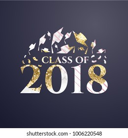 vector illustration. congratulations on graduation. class of 2018 design graphics for decoration with gold element for design cards, invitations, gift cards, flyers and brochures