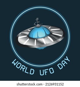 Vector illustration - congratulations on the world UFO day. 