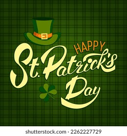 Vector illustration with congratulatory text, hat and trefoil on a green background. Happy St. Patrick's Day illustration for print, banners, prints, social media, etc.