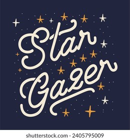 Vector illustration with constellation background saying "Star Gazer" in sky font style. Suitable for t-shirts. hats, mugs and more