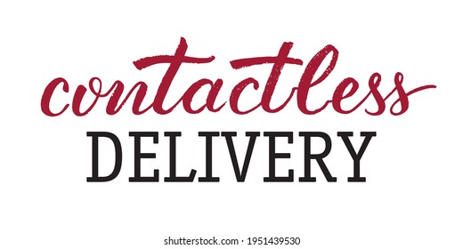 Vector illustration of Contactless Delivery handwritten lettering. The visualisation of contact free delivery idea. Banner, poster, flyer, logo or label template for delivery service company. EPS10