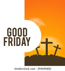 Vector illustration of contains three cross for Good Friday.