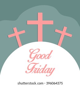 Vector illustration of contains three cross for Good Friday.