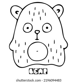 Vector illustration. Contour of cute unpainted bear and text isolated on white. Hand drawn simple doodle clipart. For greeting card, poster, collage, wrapping, wall art, baby print, coloring book.