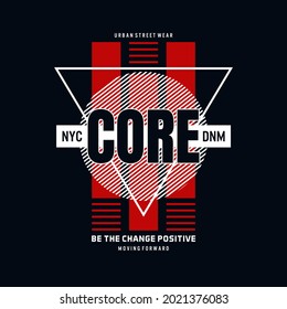 Vector illustration of core denim graphics, nyc, creative clothing, perfect for the design of t-shirts, shirts, hoodies, etc.
