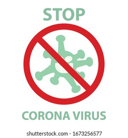 Ilustración vectorial del virus Corona con una marca de parada roja en un fondo blanco. Símbolo de brote de virus pandémico y corona o signo para combatir el virus Corona. El concepto de guerra contra muchos virus.