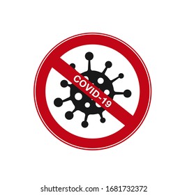 Vector illustration of coronavirus ban. Stop coronavirus. Covid-19.