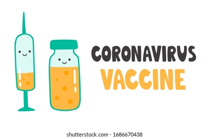 Vector illustration of coronavirus concept. Cute kawaii syringe and vaccine bottle with text lettering. Health care and disease protect poster. For design, print, banner, infographic