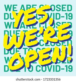 Vector illustration for coronavirus outbreak concept. "YES WE'RE OPEN" banner.