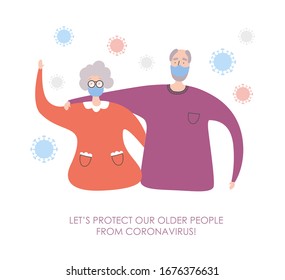 Vector illustration Coronavirus and Senior people. Let's protect our older people from Covid-19. Warning and informational poster design. Healthcare for elder generation.
