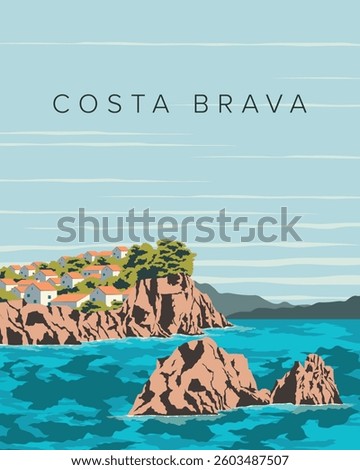 Vector illustration. Costa Brava, travel poster, banner, postcard, cover. Modern design. Spain, travel.