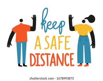 Vector illustration of couple of man and woman greeting each other. Keep a safe distance lettering phrase. Social distancing in public society to protect from COVID-19 coronavirus concept poster