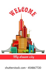 vector illustration or cover dream city on a white background with an inscription welcome
