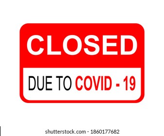 Vector illustration of a COVID-19 closing notice board on a white background