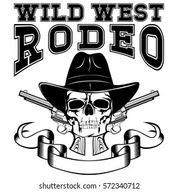 Vector illustration cowboy skull in hat and two revolvers. Lettering wild west and rodeo.