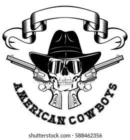Vector illustration cowboy skull in hat and two revolvers. Lettering american cowboys.