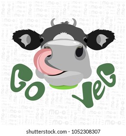 Vector illustration cow's head with tongue on a white background with lettering and text go vegetarian