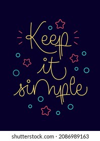 Vector illustration of creative minimalistic postcard with phrase Keep It Simple with stars and dots on blue background