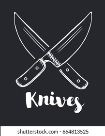 Vector illustration the crossed knives icon. Knife and chef, kitchen symbol. Free hands icon on black background. Hand drawn lettering name