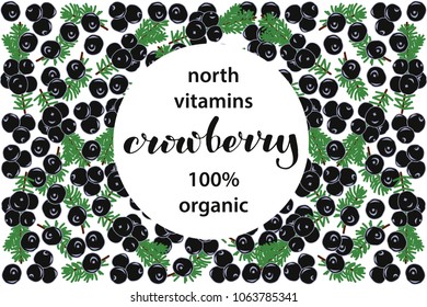 vector illustration of crowberry and leaf design with lettering crowberry background white and berry and text north vitamins 100% organic EPS10