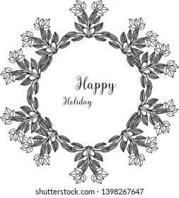 Vector illustration crowd of flower frame with decoration happy holiday