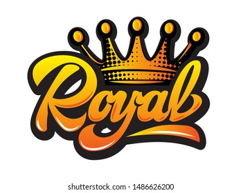 Vector illustration with crown and calligraphic inscription Royal.