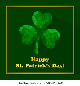 Vector illustration of crystal emerald Shamrock. Polygonal gem jewellery three-leaved clover. St. Patrick's Day isolated flat icon and Golden letters on the green background.