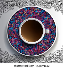 Vector illustration with a Cup of coffee and hand drawn floral ornament on a saucer and background