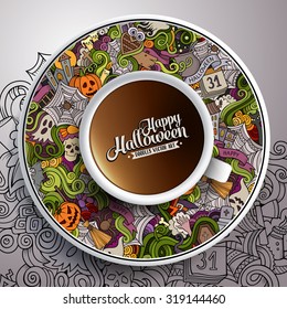 Vector illustration with a Cup of coffee and hand drawn Halloween doodles on a saucer and background