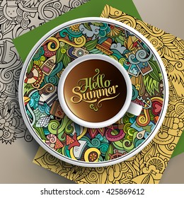 Vector illustration with a Cup of coffee and hand drawn summer doodles on a saucer, paper and background