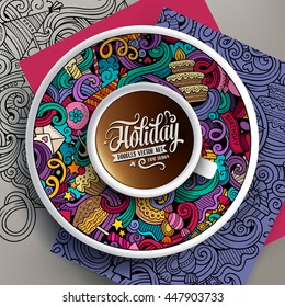 Vector illustration with a Cup of coffee and hand drawn holidays doodles on a saucer, on paper and on the background