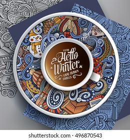 Vector illustration with a Cup of coffee and hand drawn Winter season doodles on a saucer, on paper and on the background
