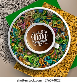 Vector illustration with a cup of coffee and hand drawn India doodles on a saucer, on paper and on the background