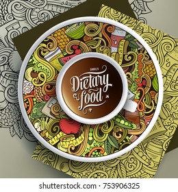 Vector illustration with a Cup of coffee and hand drawn Diet food doodles on a saucer, on paper and on the background