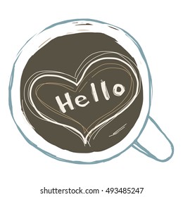 vector illustration - a cup of coffee with latte art wording as Hello on the surface. Heart shaped foam in the top layer.