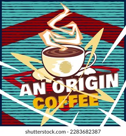 Ilustración vectorial de una taza de café caliente en color plano cálido con el eslogan adecuado para la impresión, el menú, la señalización y muchos más 