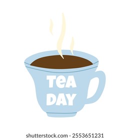 Vector illustration with a cup of hot tea. Flat style. Tea day card.