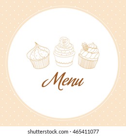 Vector illustration. Cupcakes menu for cafe. 