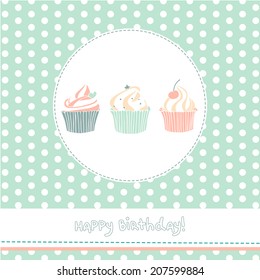 Vector illustration of cupcakes  on blue polka-dot background. Vintage birthday card.