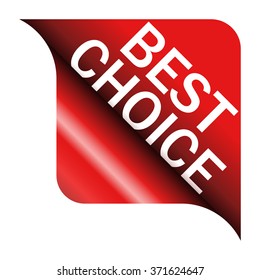 Vector illustration of curled red corner with the inscription "Best Choice" for your Internet shop.