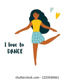 Vector illustration of cute african dancing girl in dress and text I love to dance