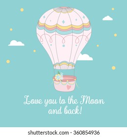 Vector illustration of a cute air balloon with flowers - Valentine's day greeting card (Love you to the Moon and back)