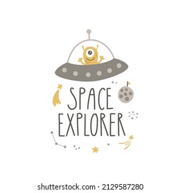 vector illustration, cute alien character in a spaceship and hand lettering space explorer text, surrounded with images of planets, stars and constellations