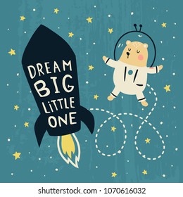 vector illustration, cute bear and rocket, dream big hand lettering text